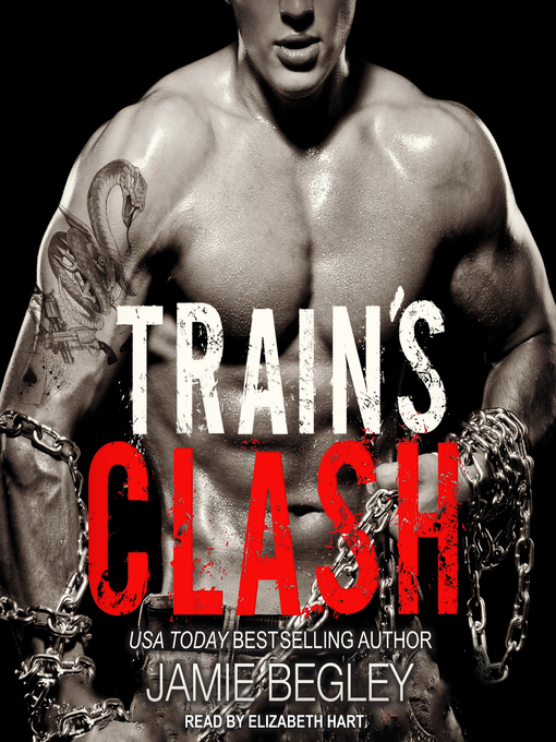 Title details for Train's Clash by Jamie Begley - Available